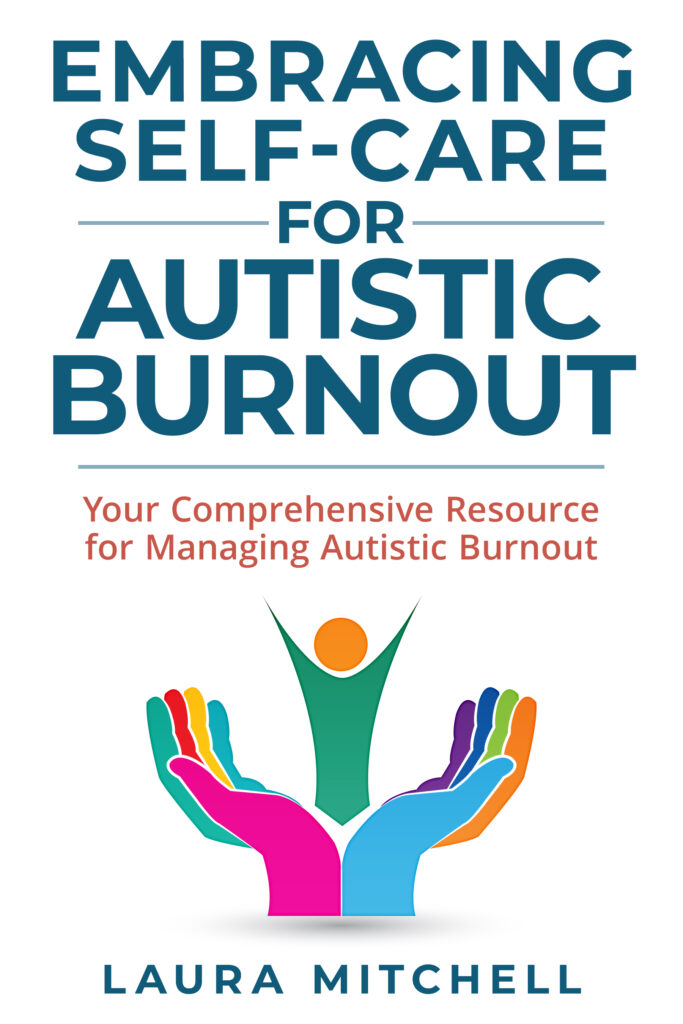 Embracing Self-Care for Autistic Burnout